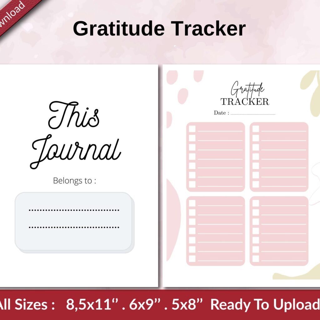 Gratitude Tracker KDP interior Ready To Upload, Sizes 8.5×11 6×9 5×8 inch PDF FILE Used as Amazon KDP Paperback Low Content Book, journal, Notebook, Planner, COMMERCIAL Use