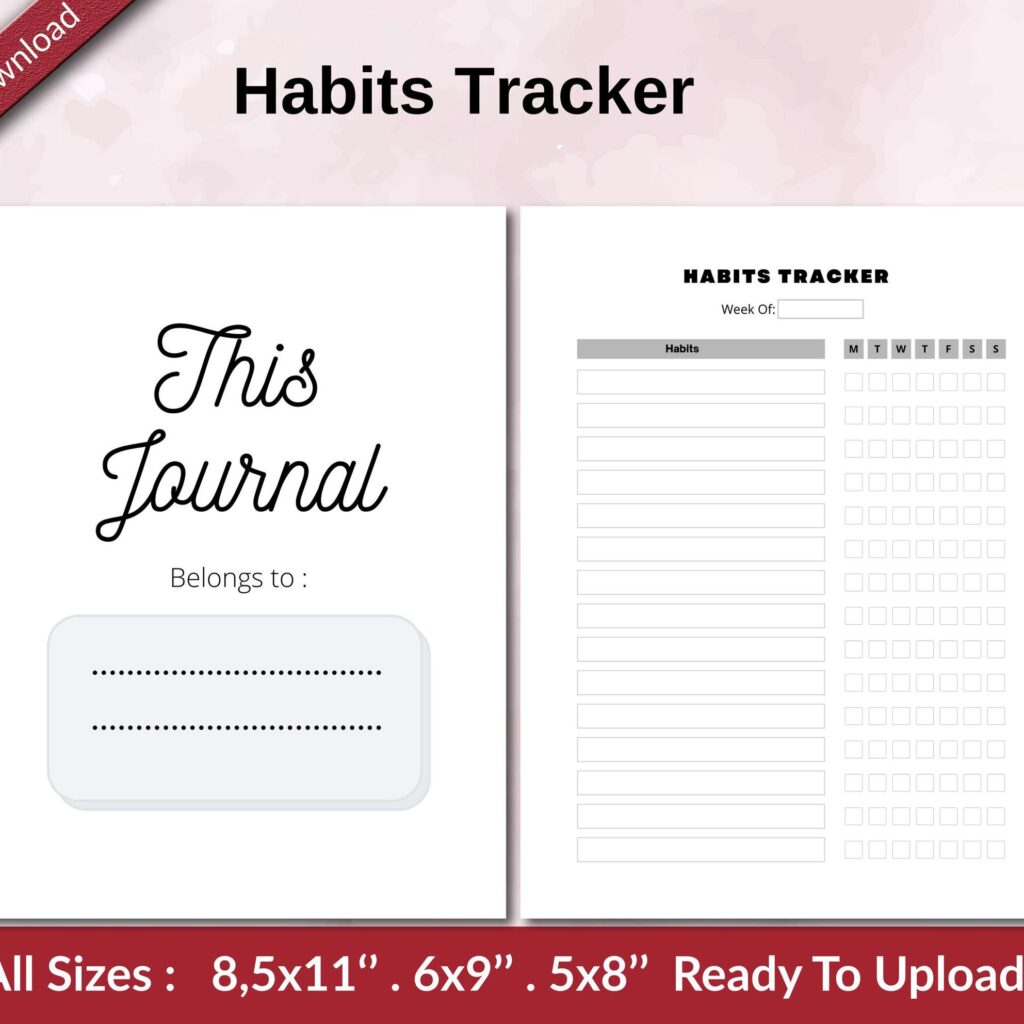 Habits Tracker KDP interior Ready To Upload, Sizes 8.5×11 6×9 5×8 inch PDF FILE Used as Amazon KDP Paperback Low Content Book, journal, Notebook, Planner, COMMERCIAL Use