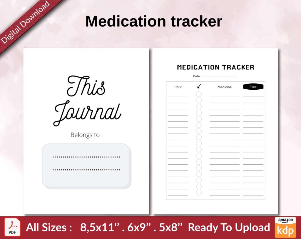 Medication tracker KDP interior Ready To Upload, Sizes 8.5×11 6×9 5×8 inch PDF FILE Used as Amazon KDP Paperback Low Content Book, journal, Notebook, Planner, COMMERCIAL Use