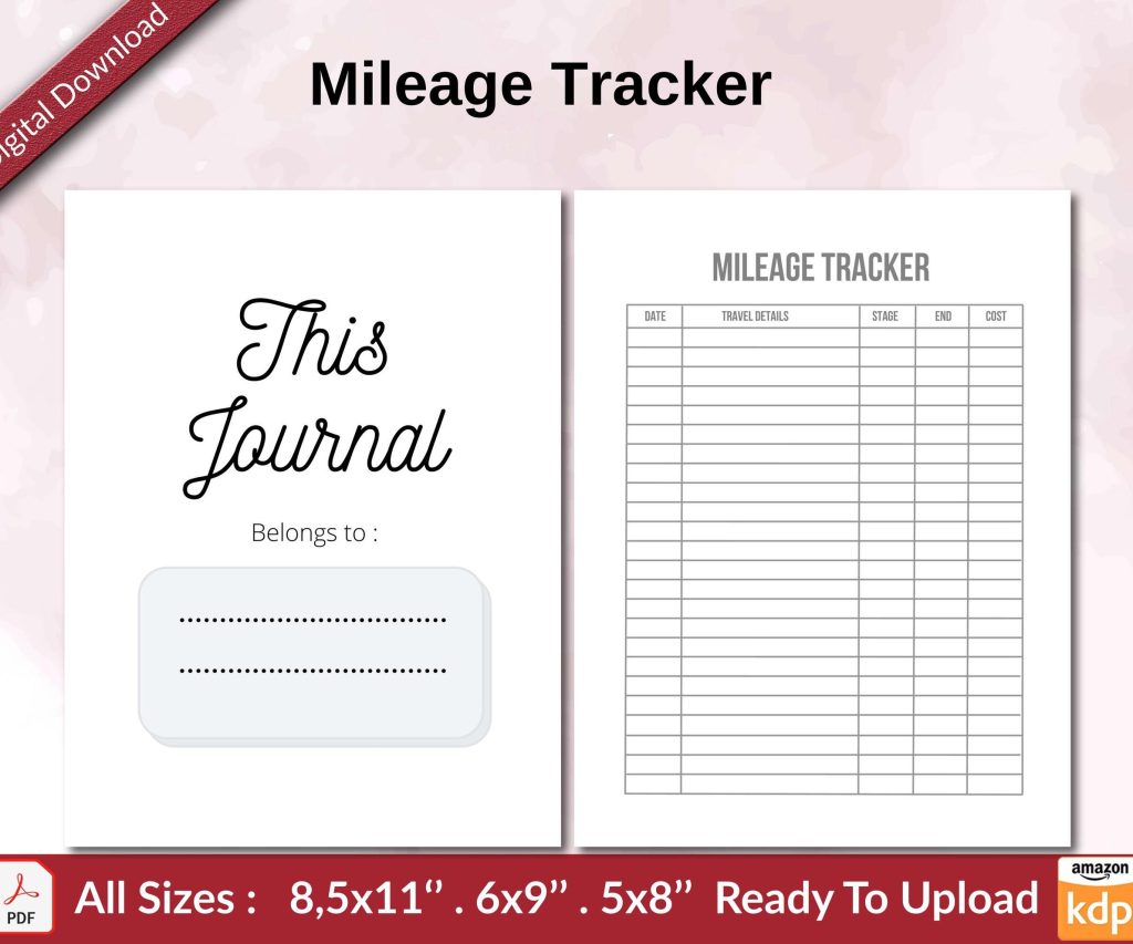 Mileage Tracker KDP interior Ready To Upload, Sizes 8.5×11 6×9 5×8 inch PDF FILE Used as Amazon KDP Paperback Low Content Book, journal, Notebook, Planner, COMMERCIAL Use