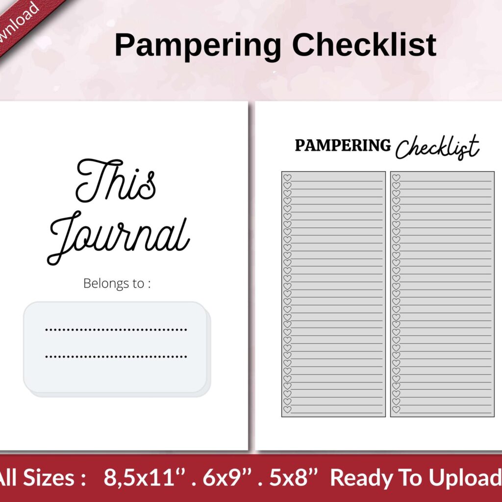 Pampering Checklist KDP interior Ready To Upload, Sizes 8.5×11 6×9 5×8 inch PDF FILE Used as Amazon KDP Paperback Low Content Book, journal, Notebook, Planner, COMMERCIAL Use