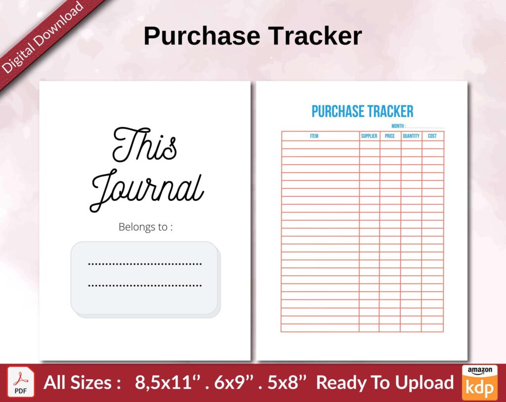 Purchase Tracker KDP interior Ready To Upload, Sizes 8.5×11 6×9 5×8 inch PDF FILE Used as Amazon KDP Paperback Low Content Book, journal, Notebook, Planner, COMMERCIAL Use