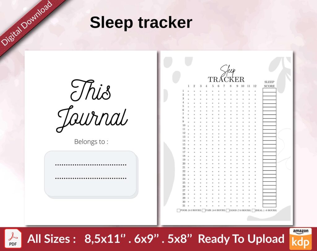 Sleep tracker KDP interior Ready To Upload, Sizes 8.5×11 6×9 5×8 inch PDF FILE Used as Amazon KDP Paperback Low Content Book, journal, Notebook, Planner, COMMERCIAL Use