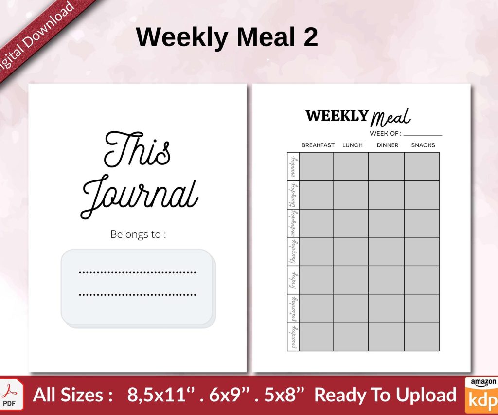 Weekly Meal 2 KDP interior Ready To Upload, Sizes 8.5×11 6×9 5×8 inch PDF FILE Used as Amazon KDP Paperback Low Content Book, journal, Notebook, Planner, COMMERCIAL Use