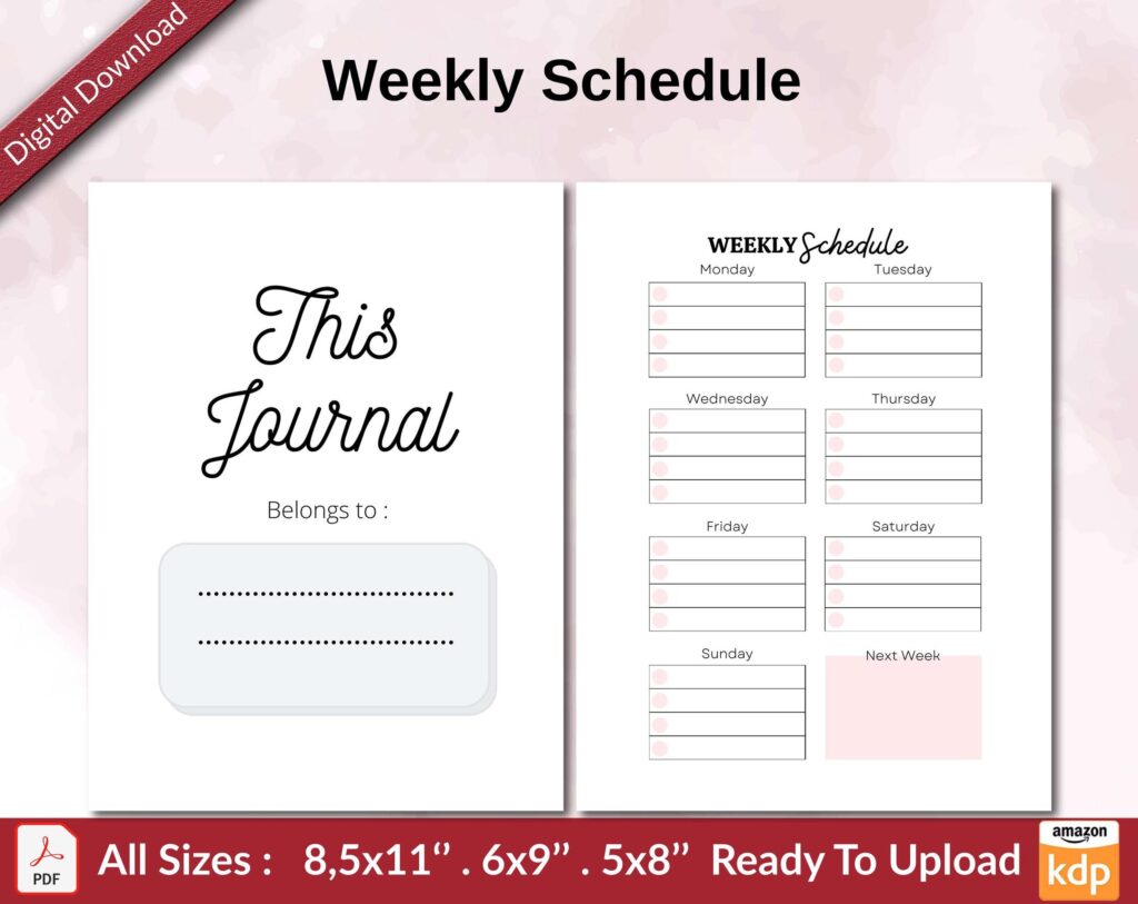Weekly Schedule KDP interior Ready To Upload, Sizes 8.5×11 6×9 5×8 inch PDF FILE Used as Amazon KDP Paperback Low Content Book, journal, Notebook, Planner, COMMERCIAL Use