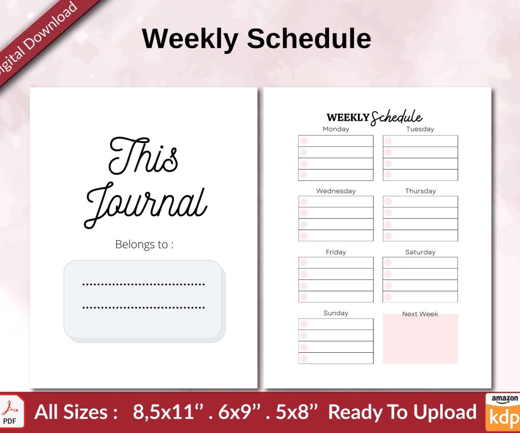Weekly Schedule KDP interior Ready To Upload, Sizes 8.5×11 6×9 5×8 inch PDF FILE Used as Amazon KDP Paperback Low Content Book, journal, Notebook, Planner, COMMERCIAL Use