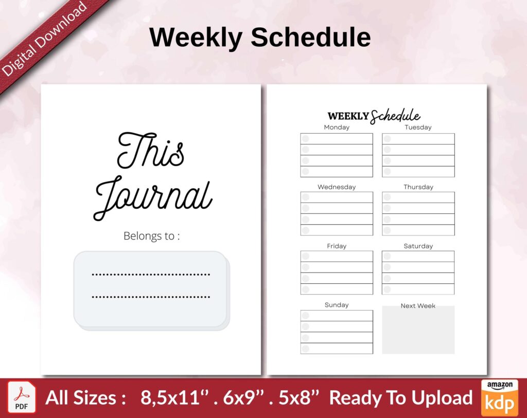 Weekly Schedule KDP interior Ready To Upload, Sizes 8.5×11 6×9 5×8 inch PDF FILE Used as Amazon KDP Paperback Low Content Book, journal, Notebook, Planner, COMMERCIAL Use