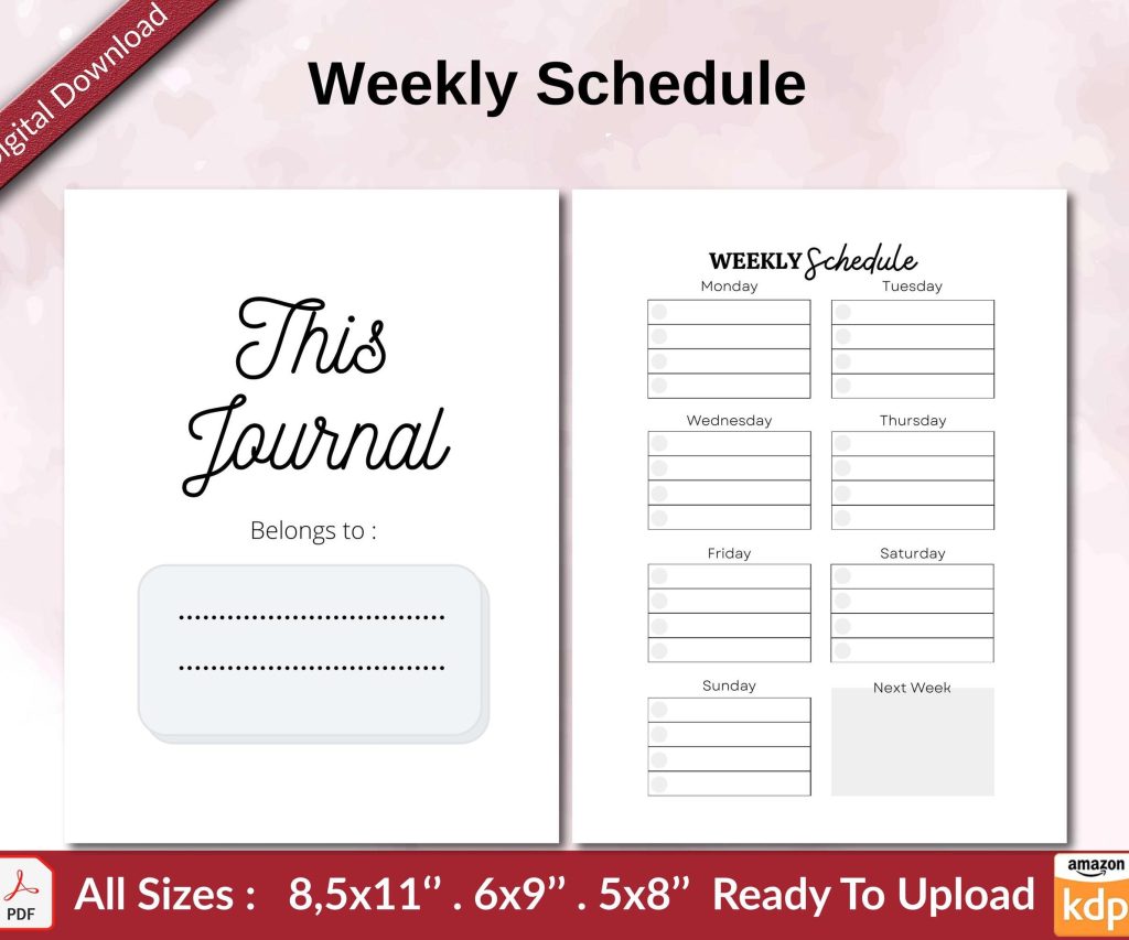 Weekly Schedule KDP interior Ready To Upload, Sizes 8.5×11 6×9 5×8 inch PDF FILE Used as Amazon KDP Paperback Low Content Book, journal, Notebook, Planner, COMMERCIAL Use