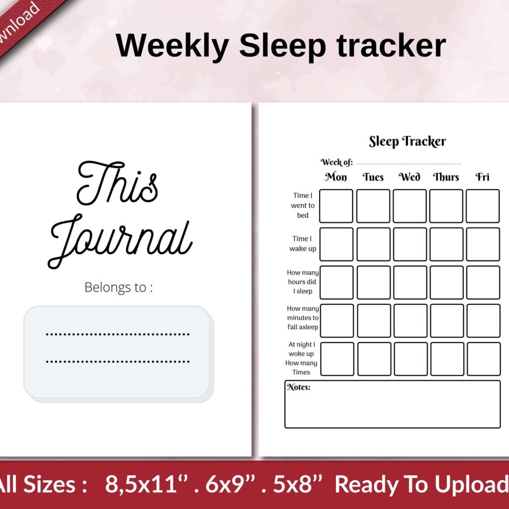 Weekly Sleep tracker KDP interior Ready To Upload, Sizes 8.5×11 6×9 5×8 inch PDF FILE Used as Amazon KDP Paperback Low Content Book, journal, Notebook, Planner, COMMERCIAL Use