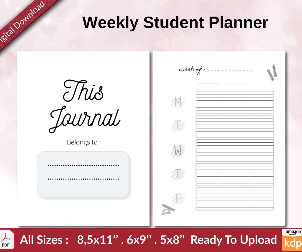 Weekly Student Planner KDP interior Ready To Upload, Sizes 8.5×11 6×9 5×8 inch PDF FILE Used as Amazon KDP Paperback Low Content Book, journal, Notebook, Planner, COMMERCIAL Use