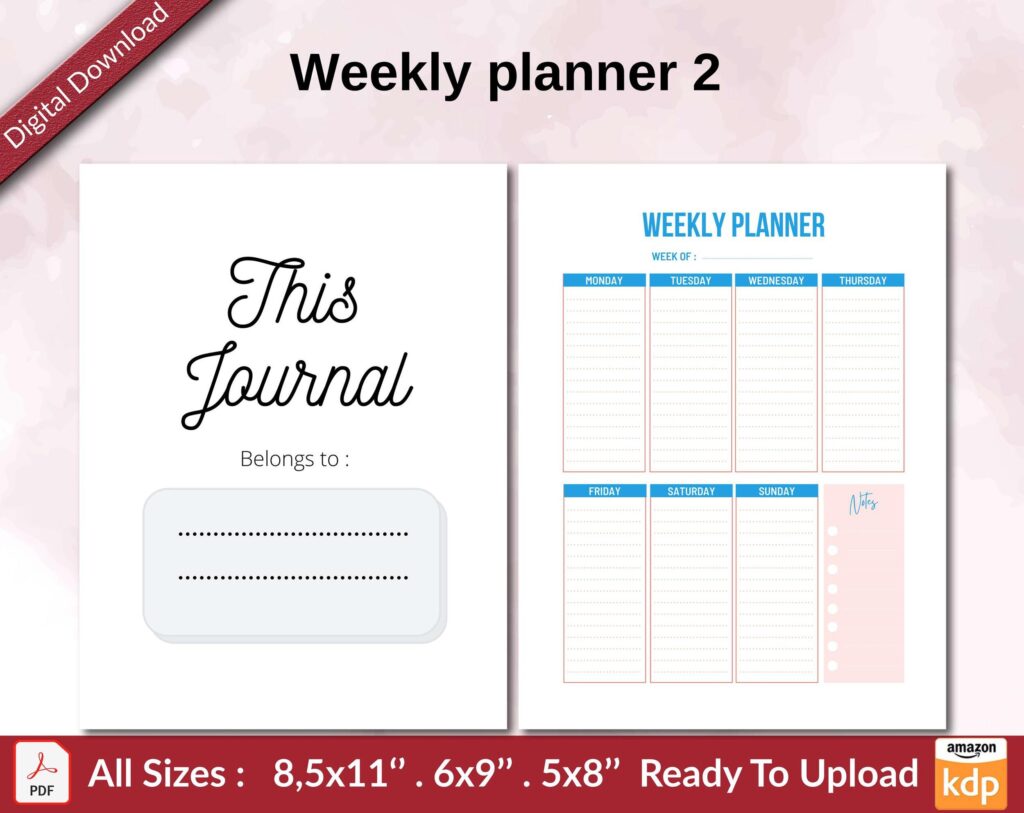 Weekly planner 2 KDP interior Ready To Upload, Sizes 8.5×11 6×9 5×8 inch PDF FILE Used as Amazon KDP Paperback Low Content Book, journal, Notebook, Planner, COMMERCIAL Use