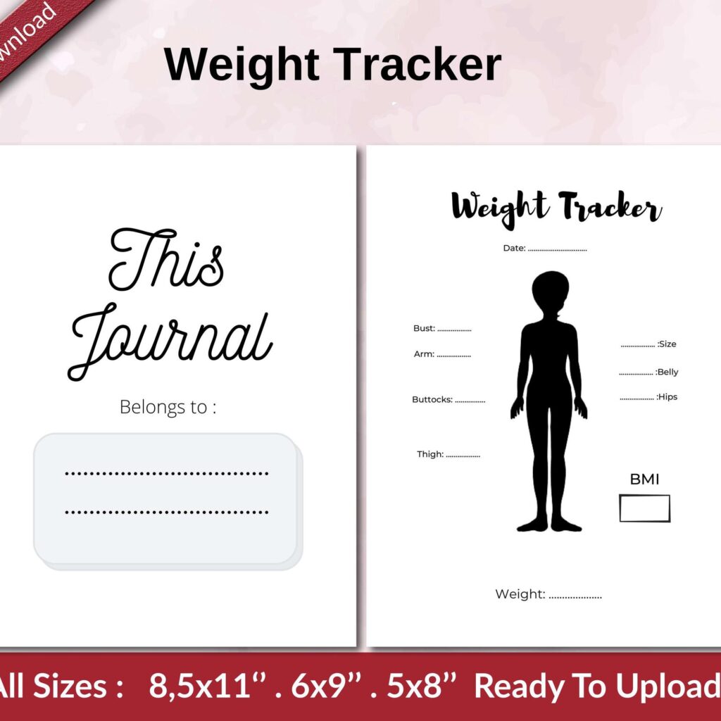 Weight Tracker KDP interior Ready To Upload, Sizes 8.5×11 6×9 5×8 inch PDF FILE Used as Amazon KDP Paperback Low Content Book, journal, Notebook, Planner, COMMERCIAL Use