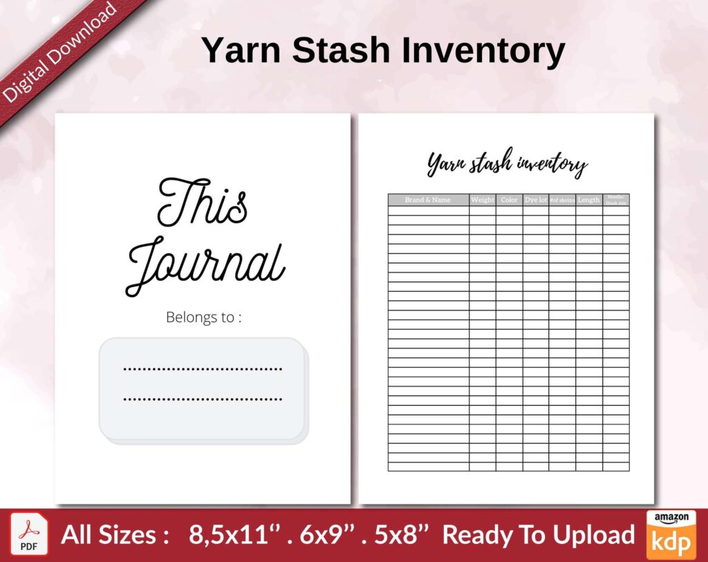 Yarn Stash Inventory KDP interior Ready To Upload, Sizes 8.5×11 6×9 5×8 inch PDF FILE Used as Amazon KDP Paperback Low Content Book, journal, Notebook, Planner, COMMERCIAL Use