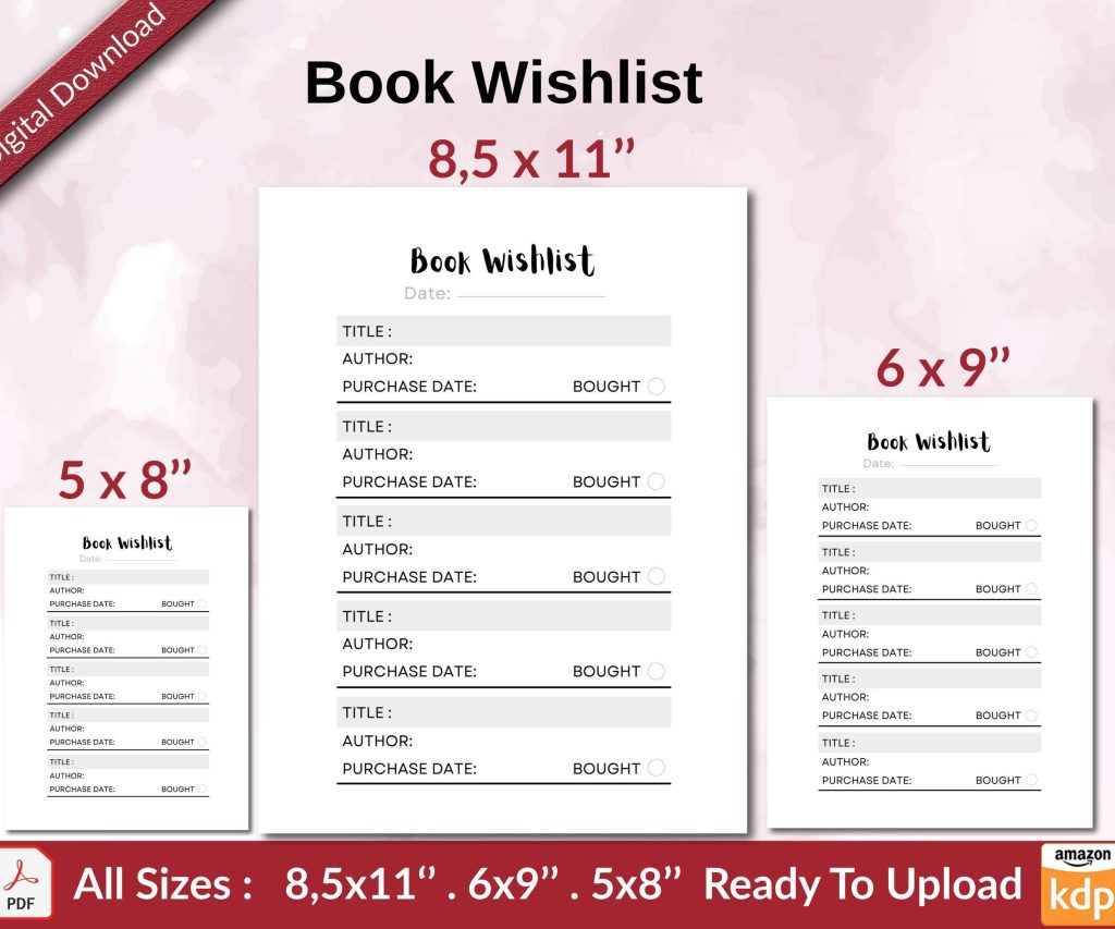 Book Wishlist KDP interior Ready To Upload, Sizes 8.5×11 6×9 5×8 inch PDF FILE Used as Amazon KDP Paperback Low Content Book, journal, Notebook, Planner, COMMERCIAL Use