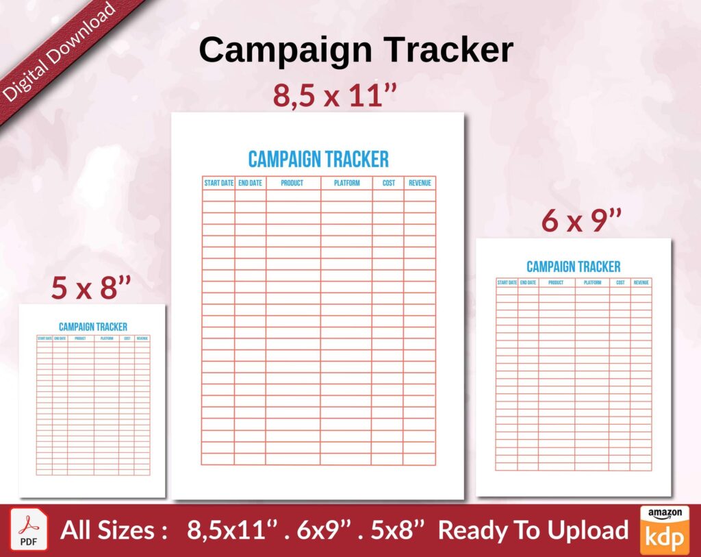 Campaign Tracker KDP interior Ready To Upload, Sizes 8.5×11 6×9 5×8 inch PDF FILE Used as Amazon KDP Paperback Low Content Book, journal, Notebook, Planner, COMMERCIAL Use