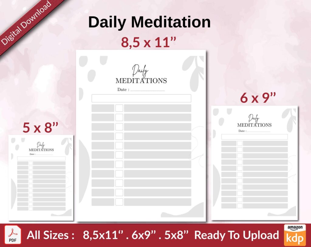 Daily Meditation KDP interior Ready To Upload, Sizes 8.5×11 6×9 5×8 inch PDF FILE Used as Amazon KDP Paperback Low Content Book, journal, Notebook, Planner, COMMERCIAL Use