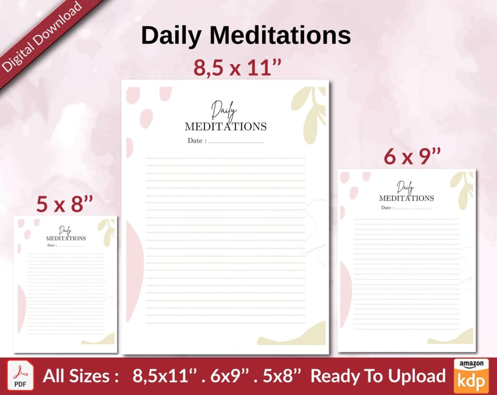 Daily Meditations KDP interior Ready To Upload, Sizes 8.5×11 6×9 5×8 inch PDF FILE Used as Amazon KDP Paperback Low Content Book, journal, Notebook, Planner, COMMERCIAL Use