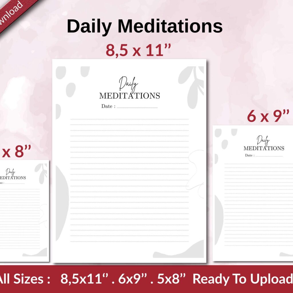 Daily Meditations KDP interior Ready To Upload, Sizes 8.5×11 6×9 5×8 inch PDF FILE Used as Amazon KDP Paperback Low Content Book, journal, Notebook, Planner, COMMERCIAL Use