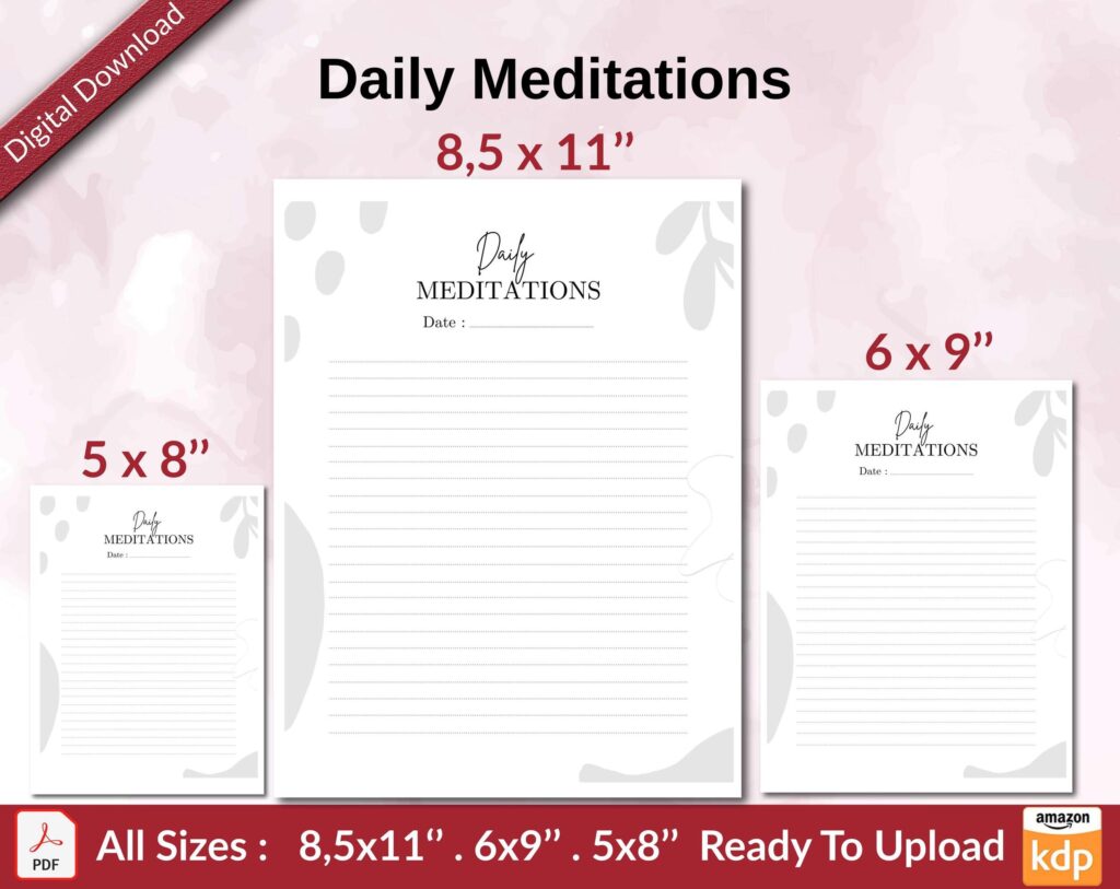 Daily Meditations KDP interior Ready To Upload, Sizes 8.5×11 6×9 5×8 inch PDF FILE Used as Amazon KDP Paperback Low Content Book, journal, Notebook, Planner, COMMERCIAL Use