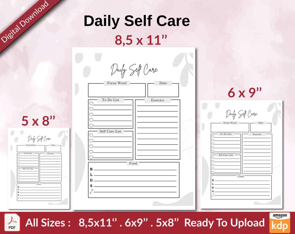 Daily Self Care KDP interior Ready To Upload, Sizes 8.5×11 6×9 5×8 inch PDF FILE Used as Amazon KDP Paperback Low Content Book, journal, Notebook, Planner, COMMERCIAL Use