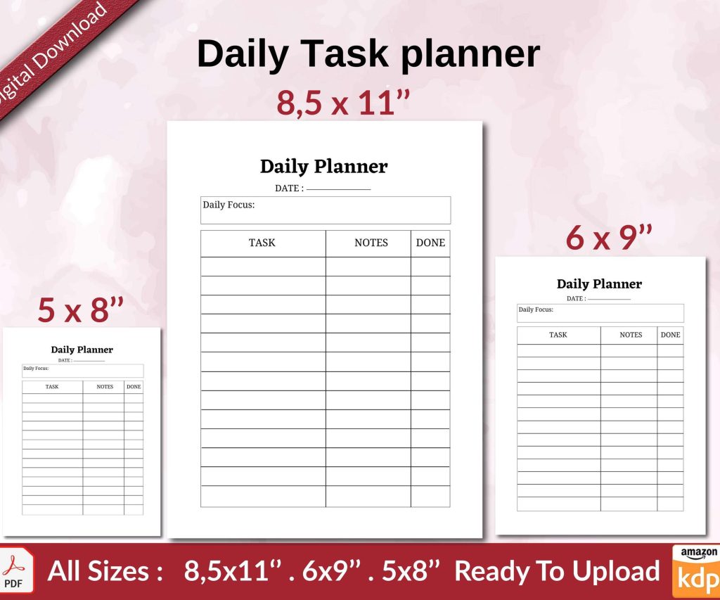 Daily Task planner KDP interior Ready To Upload, Sizes 8.5×11 6×9 5×8 inch PDF FILE Used as Amazon KDP Paperback Low Content Book, journal, Notebook, Planner, COMMERCIAL Use