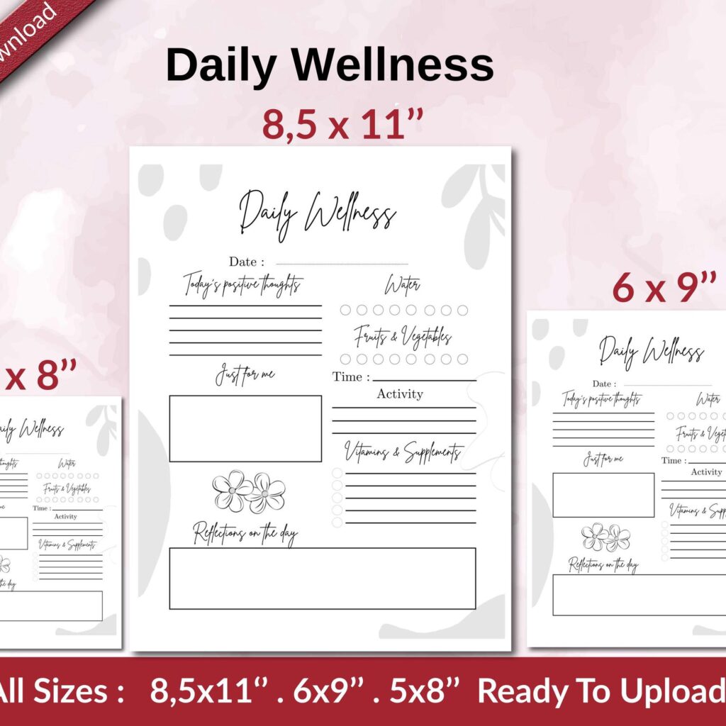 Daily Wellness KDP interior Ready To Upload, Sizes 8.5×11 6×9 5×8 inch PDF FILE Used as Amazon KDP Paperback Low Content Book, journal, Notebook, Planner, COMMERCIAL Use