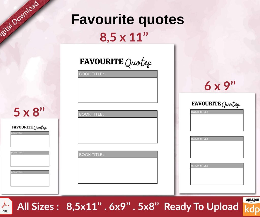 Favourite quotes KDP interior Ready To Upload, Sizes 8.5×11 6×9 5×8 inch PDF FILE Used as Amazon KDP Paperback Low Content Book, journal, Notebook, Planner, COMMERCIAL Use