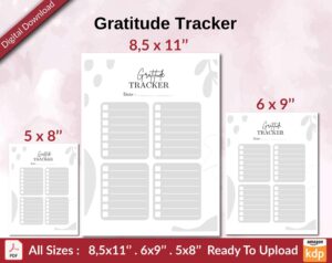 Gratitude Tracker KDP interior Ready To Upload, Sizes 8.5×11 6×9 5×8 inch PDF FILE Used as Amazon KDP Paperback Low Content Book, journal, Notebook, Planner, COMMERCIAL Use