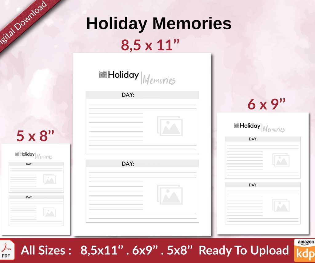 Holiday Memories KDP interior Ready To Upload, Sizes 8.5×11 6×9 5×8 inch PDF FILE Used as Amazon KDP Paperback Low Content Book, journal, Notebook, Planner, COMMERCIAL Use