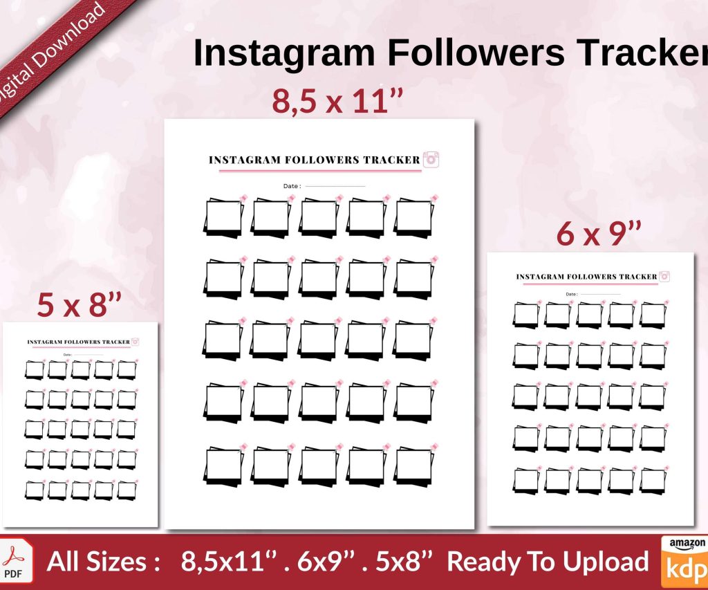 Instagram Followers Tracker KDP interior Ready To Upload, Sizes 8.5×11 6×9 5×8 inch PDF FILE Used as Amazon KDP Paperback Low Content Book, journal, Notebook, Planner, COMMERCIAL Use