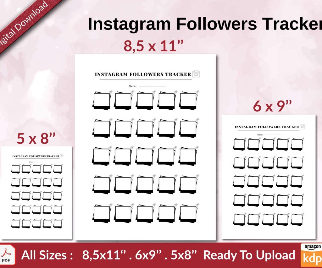 Instagram Followers Tracker KDP interior Ready To Upload, Sizes 8.5×11 6×9 5×8 inch PDF FILE Used as Amazon KDP Paperback Low Content Book, journal, Notebook, Planner, COMMERCIAL Use