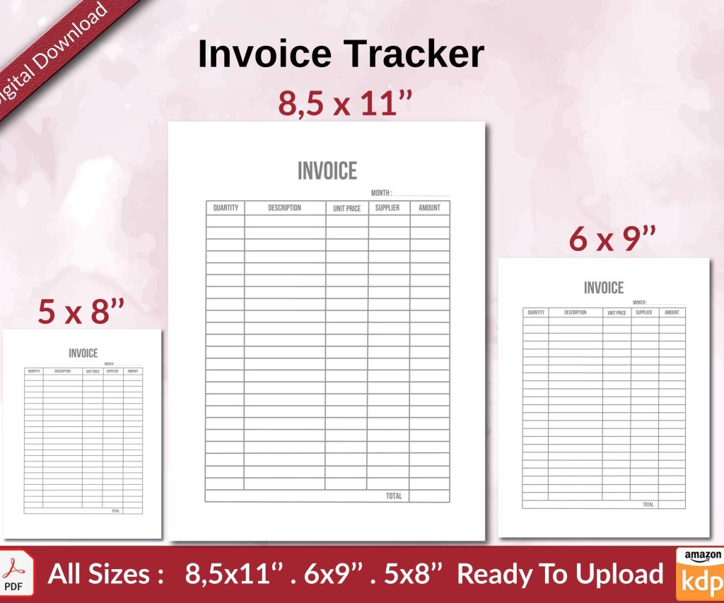 Invoice Tracker KDP interior Ready To Upload, Sizes 8.5×11 6×9 5×8 inch PDF FILE Used as Amazon KDP Paperback Low Content Book, journal, Notebook, Planner, COMMERCIAL Use
