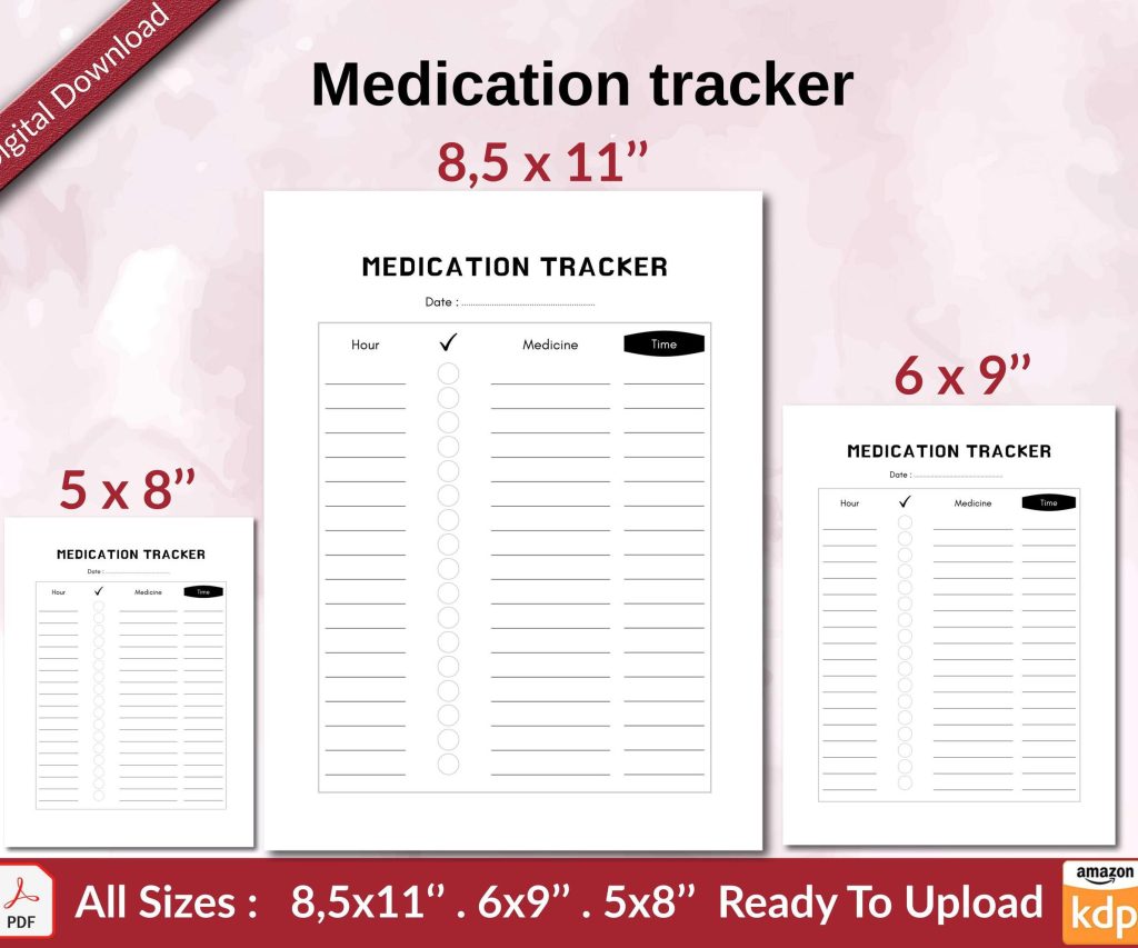 Medication tracker KDP interior Ready To Upload, Sizes 8.5×11 6×9 5×8 inch PDF FILE Used as Amazon KDP Paperback Low Content Book, journal, Notebook, Planner, COMMERCIAL Use