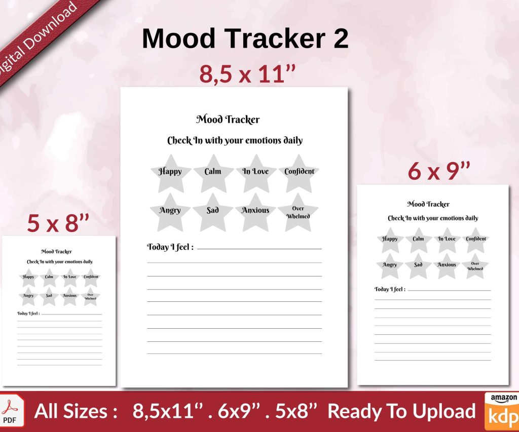 Mood Tracker 2 KDP interior Ready To Upload, Sizes 8.5×11 6×9 5×8 inch PDF FILE Used as Amazon KDP Paperback Low Content Book, journal, Notebook, Planner, COMMERCIAL Use