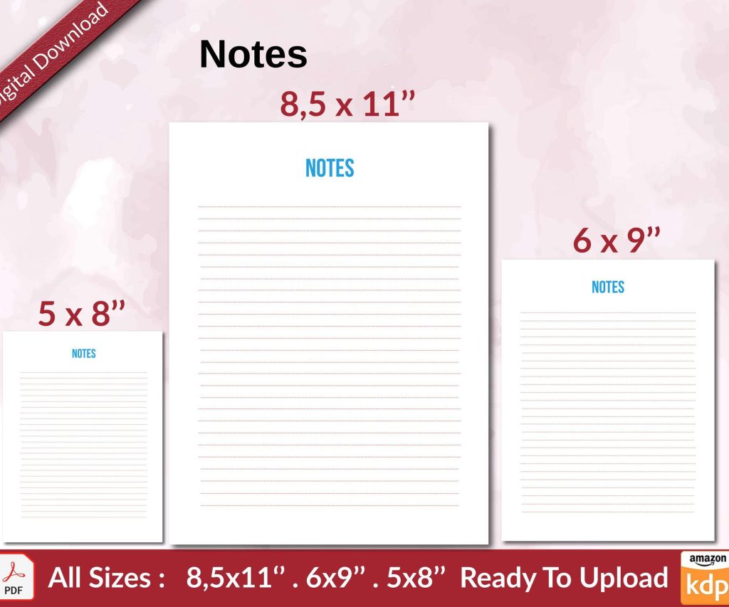 Notes KDP interior Ready To Upload, Sizes 8.5×11 6×9 5×8 inch PDF FILE Used as Amazon KDP Paperback Low Content Book, journal, Notebook, Planner, COMMERCIAL Use