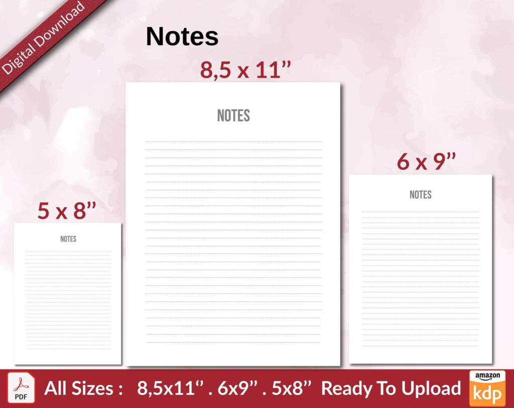 Notes KDP interior Ready To Upload, Sizes 8.5×11 6×9 5×8 inch PDF FILE Used as Amazon KDP Paperback Low Content Book, journal, Notebook, Planner, COMMERCIAL Use