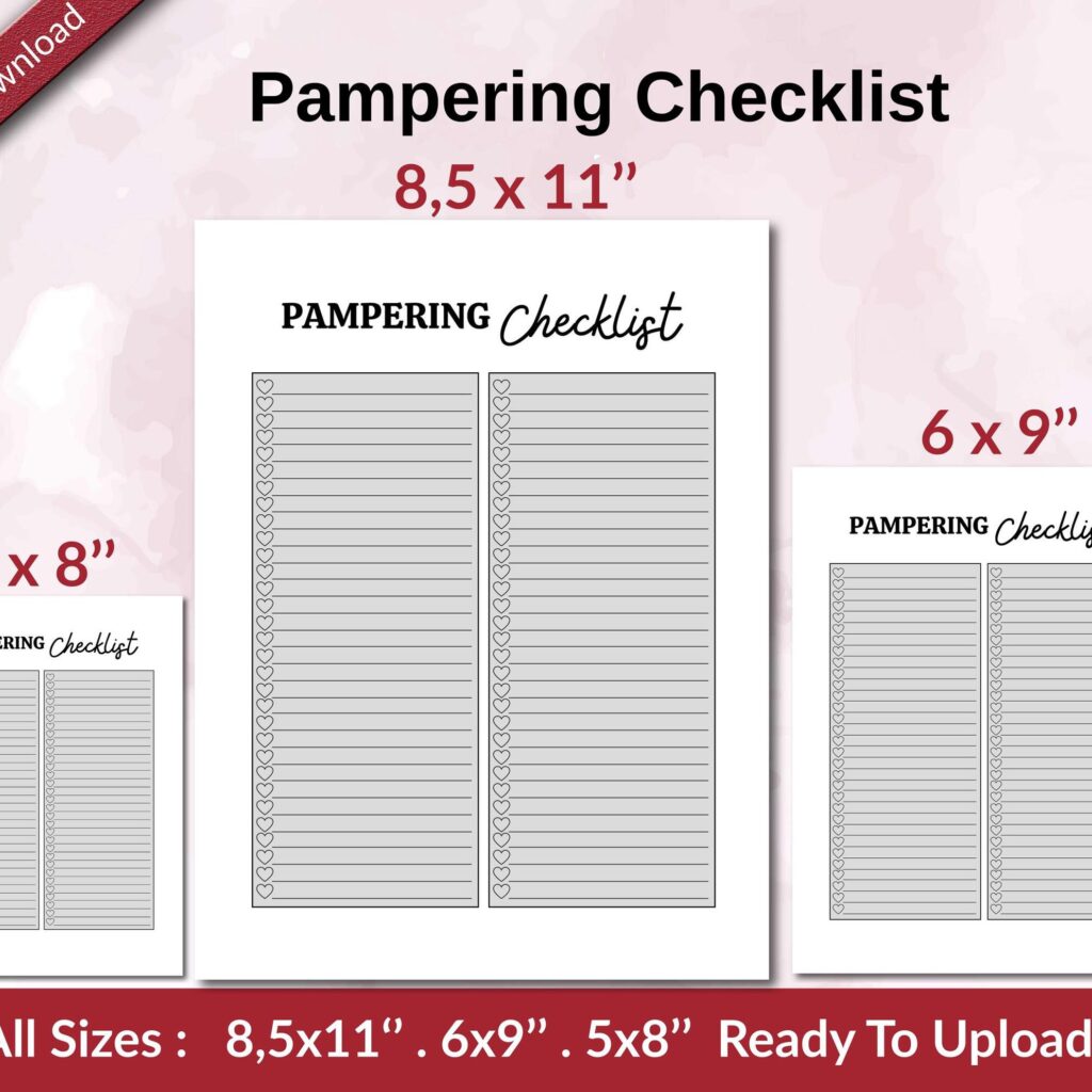 Pampering Checklist KDP interior Ready To Upload, Sizes 8.5×11 6×9 5×8 inch PDF FILE Used as Amazon KDP Paperback Low Content Book, journal, Notebook, Planner, COMMERCIAL Use