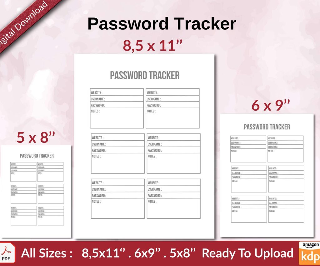 Password Tracker KDP interior Ready To Upload, Sizes 8.5×11 6×9 5×8 inch PDF FILE Used as Amazon KDP Paperback Low Content Book, journal, Notebook, Planner, COMMERCIAL Use