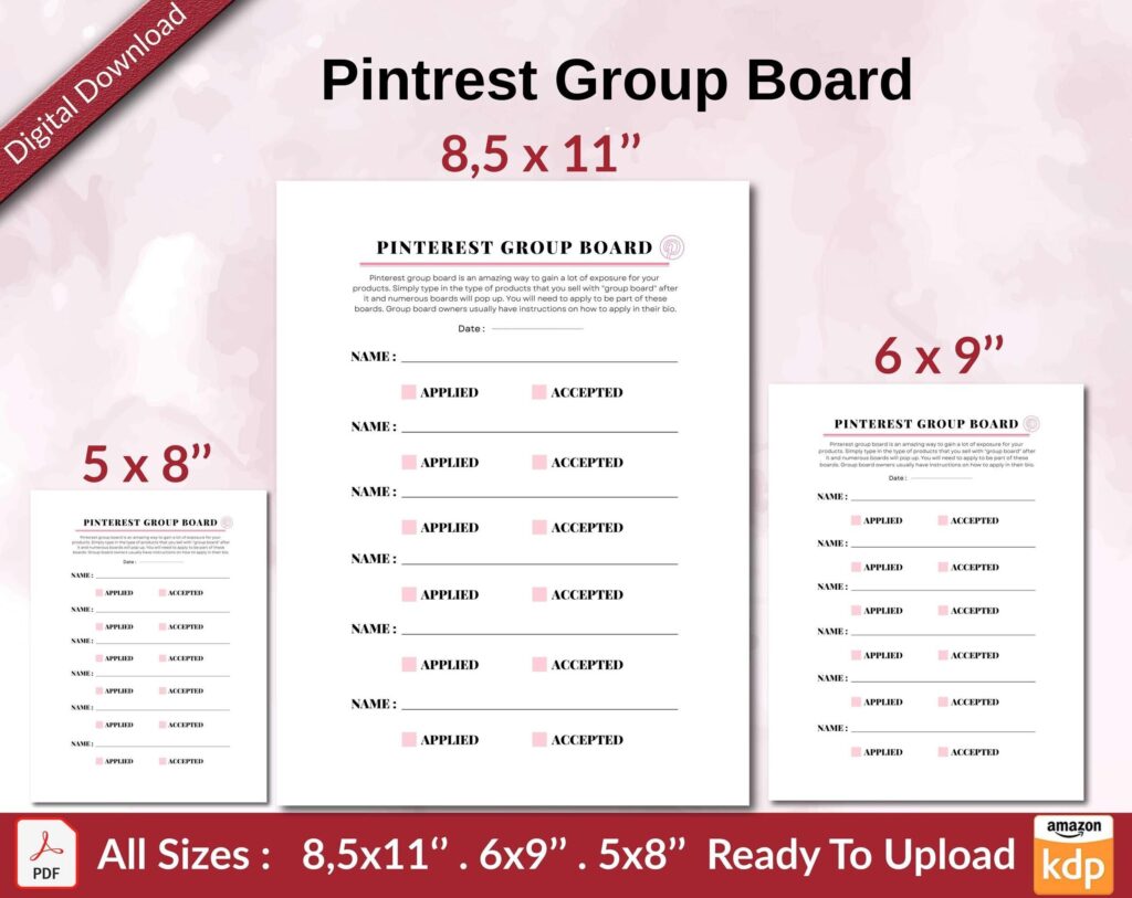 Pintrest Group Board KDP interior Ready To Upload, Sizes 8.5×11 6×9 5×8 inch PDF FILE Used as Amazon KDP Paperback Low Content Book, journal, Notebook, Planner, COMMERCIAL Use