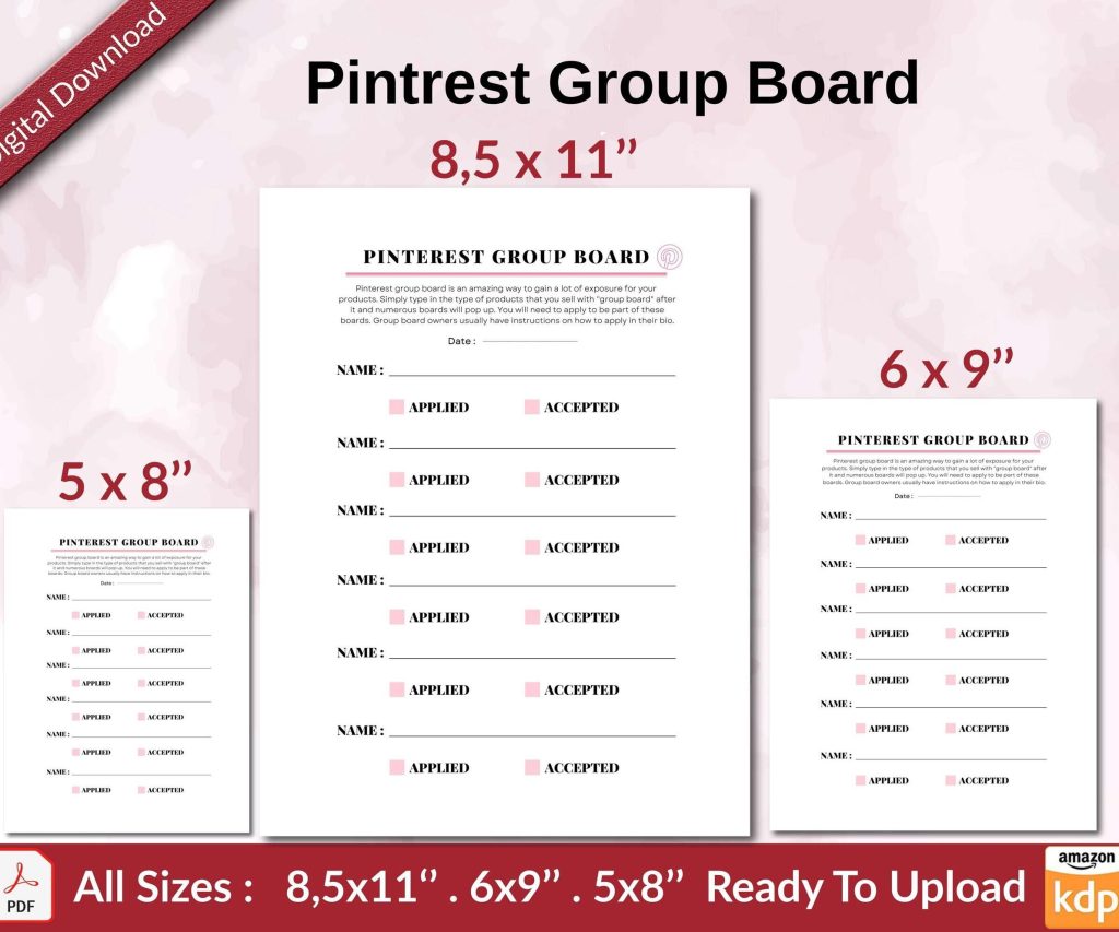 Pintrest Group Board KDP interior Ready To Upload, Sizes 8.5×11 6×9 5×8 inch PDF FILE Used as Amazon KDP Paperback Low Content Book, journal, Notebook, Planner, COMMERCIAL Use