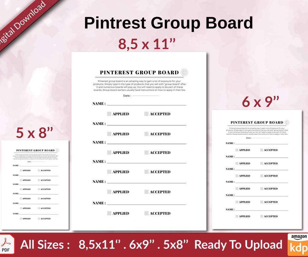 Pintrest Group Board KDP interior Ready To Upload, Sizes 8.5×11 6×9 5×8 inch PDF FILE Used as Amazon KDP Paperback Low Content Book, journal, Notebook, Planner, COMMERCIAL Use