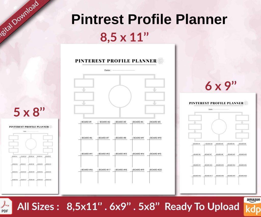 Pintrest Profile Planner KDP interior Ready To Upload, Sizes 8.5×11 6×9 5×8 inch PDF FILE Used as Amazon KDP Paperback Low Content Book, journal, Notebook, Planner, COMMERCIAL Use