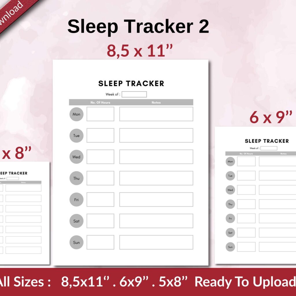 Sleep Tracker 2 KDP interior Ready To Upload, Sizes 8.5×11 6×9 5×8 inch PDF FILE Used as Amazon KDP Paperback Low Content Book, journal, Notebook, Planner, COMMERCIAL Use