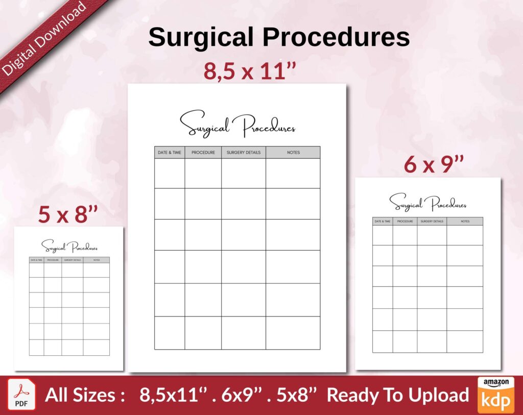 Surgical Procedures KDP interior Ready To Upload, Sizes 8.5×11 6×9 5×8 inch PDF FILE Used as Amazon KDP Paperback Low Content Book, journal, Notebook, Planner, COMMERCIAL Use