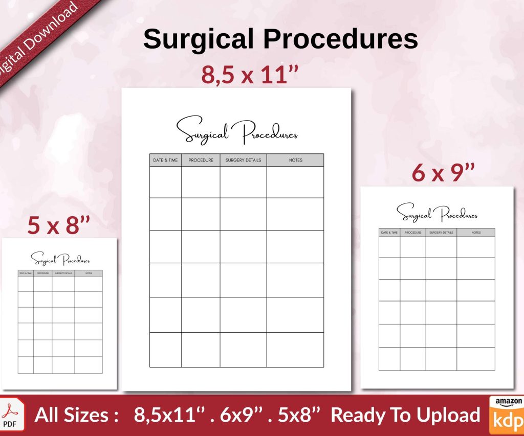 Surgical Procedures KDP interior Ready To Upload, Sizes 8.5×11 6×9 5×8 inch PDF FILE Used as Amazon KDP Paperback Low Content Book, journal, Notebook, Planner, COMMERCIAL Use