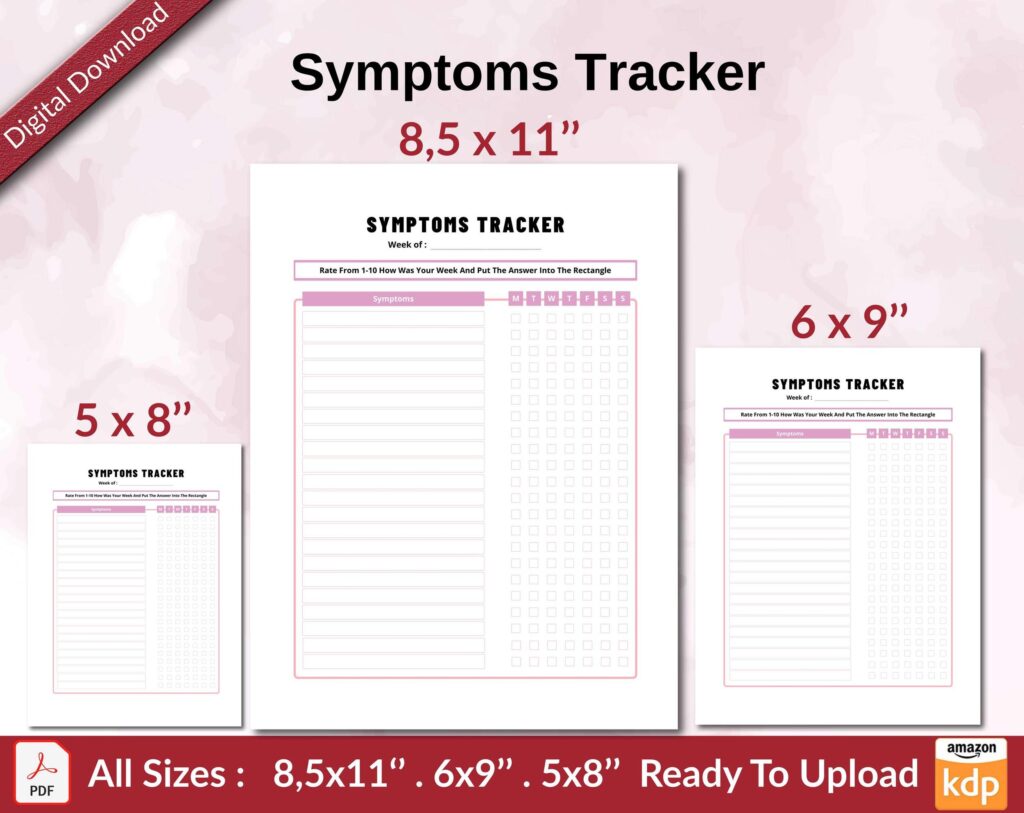 Symptoms Tracker KDP interior Ready To Upload, Sizes 8.5×11 6×9 5×8 inch PDF FILE Used as Amazon KDP Paperback Low Content Book, journal, Notebook, Planner, COMMERCIAL Use