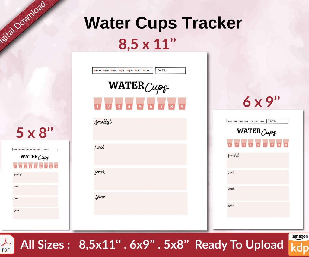 Water Cups Tracker KDP interior Ready To Upload, Sizes 8.5×11 6×9 5×8 inch PDF FILE Used as Amazon KDP Paperback Low Content Book, journal, Notebook, Planner, COMMERCIAL Use