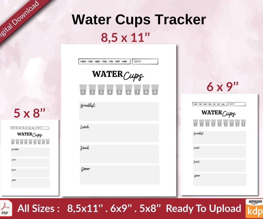 Water Cups Tracker KDP interior Ready To Upload, Sizes 8.5×11 6×9 5×8 inch PDF FILE Used as Amazon KDP Paperback Low Content Book, journal, Notebook, Planner, COMMERCIAL Use