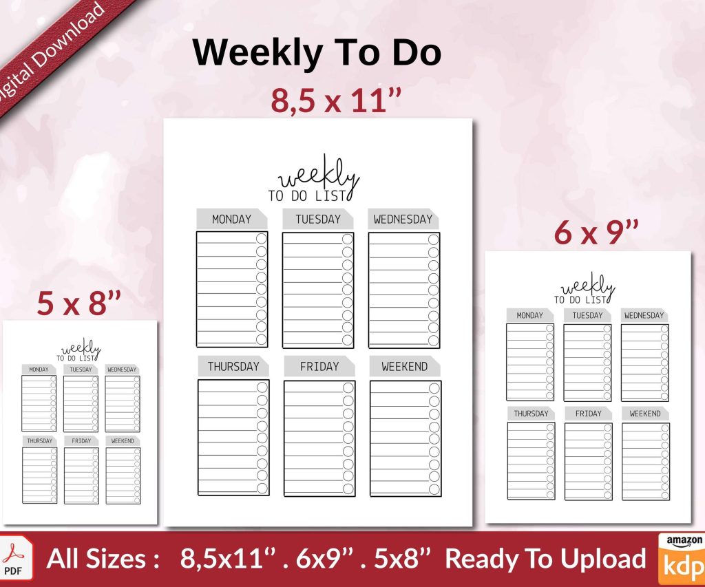 Weekly To Do KDP interior Ready To Upload, Sizes 8.5×11 6×9 5×8 inch PDF FILE Used as Amazon KDP Paperback Low Content Book, journal, Notebook, Planner, COMMERCIAL Use