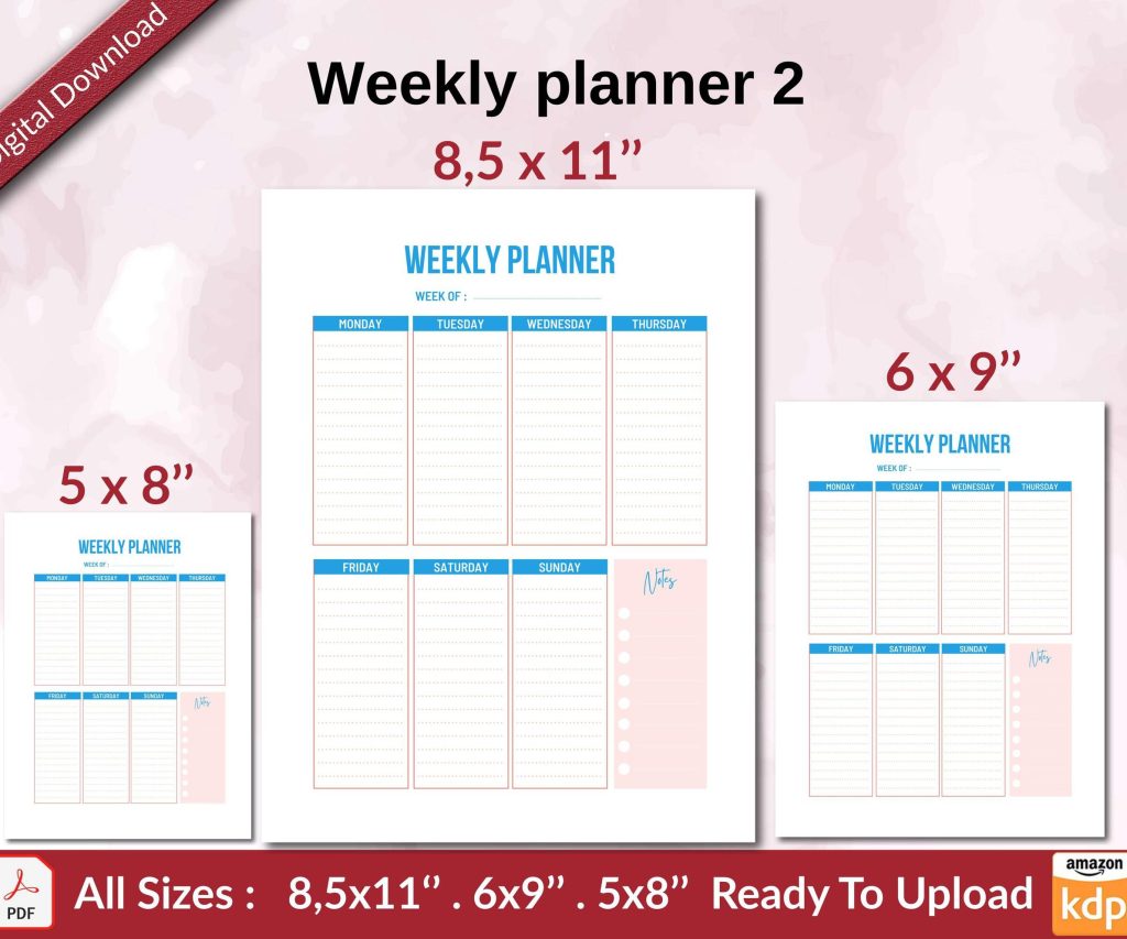 Weekly planner 2 KDP interior Ready To Upload, Sizes 8.5×11 6×9 5×8 inch PDF FILE Used as Amazon KDP Paperback Low Content Book, journal, Notebook, Planner, COMMERCIAL Use